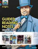 James Clements - Project X Origins Graphic Texts: Dark Red+ Book Band, Oxford Level 19: Guided Reading Notes - 9780198367819 - V9780198367819