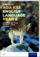 Backhouse - AQA KS3 English Language: Key Stage 3: Year 8 test workbook - 9780198368830 - V9780198368830