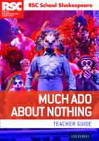 Rsc - RSC School Shakespeare: Much Ado About Nothing: Teacher Guide - 9780198369240 - V9780198369240