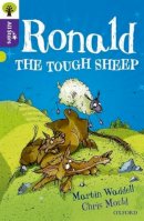 Waddell - Oxford Reading Tree All Stars: Oxford Level 11 Ronald the Tough Sheep: Level 11 - 9780198377368 - V9780198377368