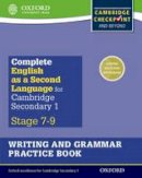 Lucy Bowley - Complete English as a Second Language for Cambridge Lower Secondary Writing and Grammar Practice Book - 9780198378211 - V9780198378211