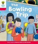 Roderick Hunt - Oxford Reading Tree: Decode and Develop More A Level 4: The Bowling Trip - 9780198390527 - V9780198390527