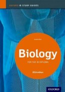 Andrew Allott - Oxford IB Study Guides: Biology for the IB Diploma - 9780198393511 - V9780198393511