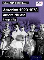 Aaron Wilkes - Oxford AQA GCSE History: America 1920-1973: Opportunity and Inequality Student Book - 9780198412625 - V9780198412625