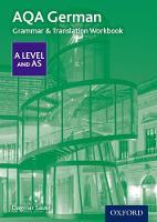 Dagmar Sauer - AQA A Level German: Grammar & Translation Workbook - 9780198415541 - V9780198415541