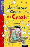 Julie Sykes - Oxford Reading Tree Treetops Fiction: Level 11 More Pack B: Jem Stone Genie - The Crash - 9780198447535 - V9780198447535
