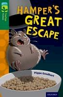 Pippa Goodhart - Oxford Reading Tree TreeTops Fiction: Level 12: Hamper´s Great Escape - 9780198447603 - V9780198447603