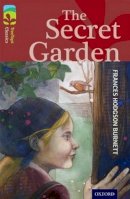 Frances Hodgson Burnett - Oxford Reading Tree TreeTops Classics: Level 15: The Secret Garden - 9780198448631 - V9780198448631