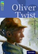Charles Dickens - Oxford Reading Tree Treetops Classics: Level 17 More Pack A: Oliver Twist - 9780198448884 - V9780198448884