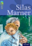 George Eliot - Oxford Reading Tree Treetops Classics: Level 17 More Pack A: Silas Marner - 9780198448891 - V9780198448891