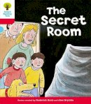 Roderick Hunt - Oxford Reading Tree: Level 4: Stories: The Secret Room - 9780198482116 - V9780198482116