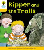 Roderick Hunt - Oxford Reading Tree: Level 5: More Stories C: Kipper and the Trolls - 9780198482727 - V9780198482727