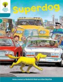 Roderick Hunt - Oxford Reading Tree: Level 9: Stories: Superdog - 9780198483557 - V9780198483557