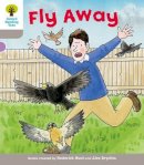 Roderick Hunt - Oxford Reading Tree: Level 1: Decode and Develop: Fly Away - 9780198483724 - V9780198483724