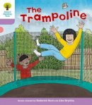 Roderick Hunt - Oxford Reading Tree: Level 1+: Decode and Develop: The Trampoline - 9780198483816 - V9780198483816