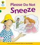 Roderick Hunt - Oxford Reading Tree: Level 5: Floppy´s Phonics Fiction: Please Do Not Sneeze - 9780198485360 - V9780198485360