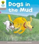 Roderick Hunt - Oxford Reading Tree: Level 1 More a Decode and Develop Dogs in Mud - 9780198488941 - V9780198488941