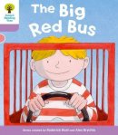 Roderick Hunt - Oxford Reading Tree: Level 1+ More a Decode and Develop The Big Red Bus - 9780198489054 - V9780198489054