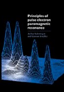 Arthur Schweiger - Principles of Pulse Electron Paramagnetic Resonance - 9780198506348 - V9780198506348