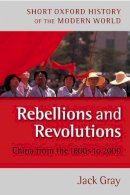 Jack Gray - Rebellions and Revolutions - 9780198700692 - V9780198700692