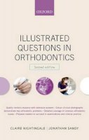 Claire Nightingale - Illustrated Questions in Orthodontics - 9780198714828 - V9780198714828