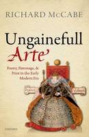 Richard A. McCabe - 'Ungainefull Arte' - 9780198716525 - V9780198716525