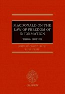 John Macdonald Qc - The Law of Freedom of Information - 9780198724452 - V9780198724452