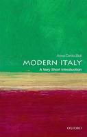 Anna Cento Bull - Modern Italy: A Very Short Introduction (Very Short Introductions) - 9780198726517 - V9780198726517