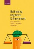 Ruud Ter Meulen (Ed.) - Rethinking Cognitive Enhancement - 9780198727392 - V9780198727392