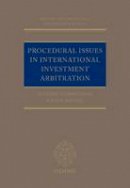 Jeffery Commission - Procedural Issues in International Investment Arbitration (Oxford International Arbitration Series) - 9780198729037 - V9780198729037