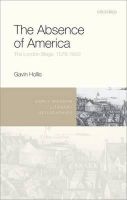 Gavin Hollis - The Absence of America: The London Stage, 1576-1642 (Early Modern Literary Geographies) - 9780198734321 - V9780198734321