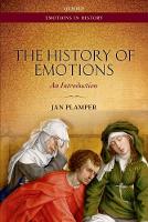 Jan Plamper - The History of Emotions: An Introduction (Emotions in History) - 9780198744641 - V9780198744641