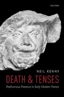 Neil Kenny - Death and Tenses - 9780198754039 - V9780198754039