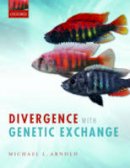 Michael L. Arnold - Divergence With Genetic Exchange - 9780198755111 - V9780198755111