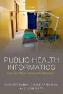 Sundeep Sahay - Public Health Informatics: Designing for change - a developing country perspective - 9780198758778 - V9780198758778