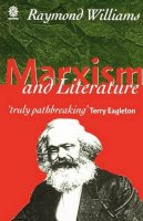 Raymond Williams - Marxism and Literature - 9780198760610 - V9780198760610