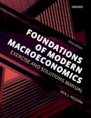 Ben J. Heijdra - Foundations of Modern Macroeconomics: Exercise and Solutions Manual - 9780198784142 - V9780198784142