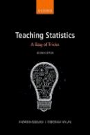 Andrew Gelman - Teaching Statistics: A Bag of Tricks - 9780198785705 - V9780198785705