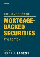 Frank J Fabozzi - The Handbook of Mortgage-Backed Securities, 7th Edition - 9780198785774 - V9780198785774