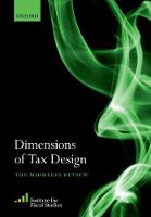 Institute For (Ifs) - Dimensions of Tax Design: The Mirrlees Review - 9780198795193 - V9780198795193