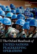 Joachim Koops (Ed.) - The Oxford Handbook of United Nations Peacekeeping Operations - 9780198809241 - V9780198809241