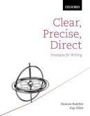 Koerber, Duncan; Allen, Guy - Clear, Precise, Direct - 9780199006403 - V9780199006403