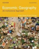 Roger Hayter - Economic Geography - 9780199013289 - V9780199013289