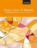 Gary D. Foster - Desire, Love, and Identity - 9780199015207 - V9780199015207