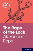 Elizabeth Gurr - Oxford Student Texts: Alexander Pope: The Rape of the Lock - 9780199116560 - V9780199116560