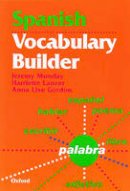 Jeremy Munday - Spanish Vocabulary Builder - 9780199122158 - V9780199122158