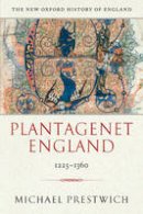 Michael Prestwich - Plantagenet England: 1225-1360 - 9780199226870 - V9780199226870