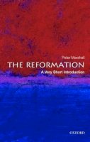 Peter Marshall - The Reformation: A Very Short Introduction - 9780199231317 - V9780199231317