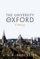 L. W. B. Brockliss - The University of Oxford: A History - 9780199243563 - V9780199243563