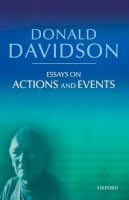 Donald Davidson - Essays on Actions and Events: Philosophical Essays Volume 1 - 9780199246274 - V9780199246274